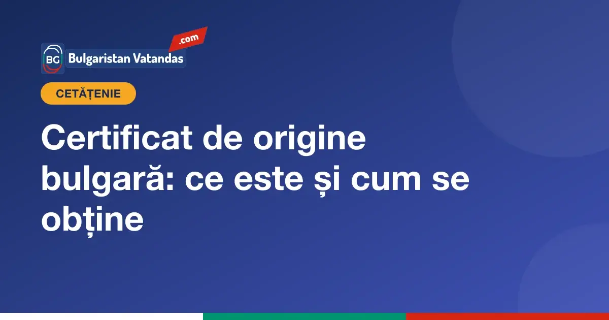 Cerere de certificat de origine bulgară