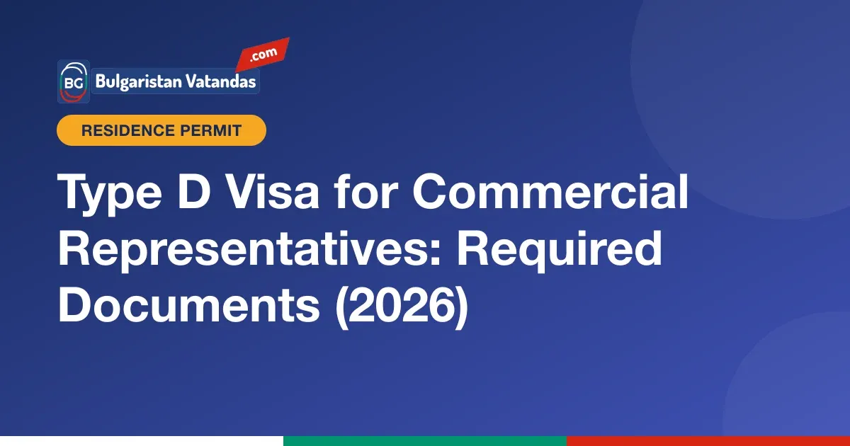 Type D visa documents for a commercial representative